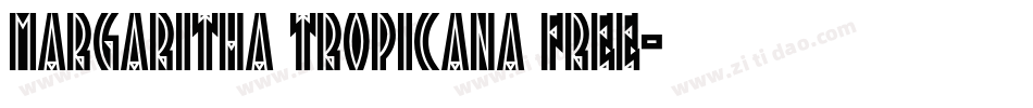 Margaritha Tropicana FREE字体转换